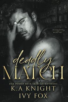Deadly Match (Deadly Love, Band 2)