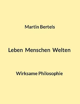 Leben Menschen Welten