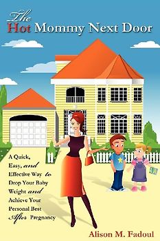 The Hot Mommy Next Door