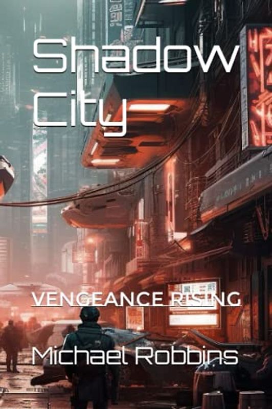 Shadow City: Vengeance Rising