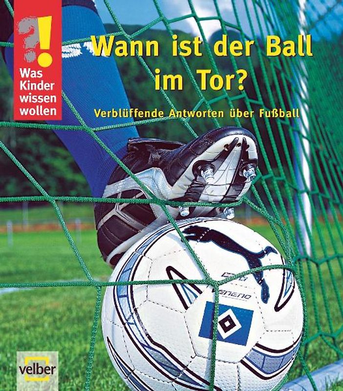 Wann ist der Ball im Tor?
