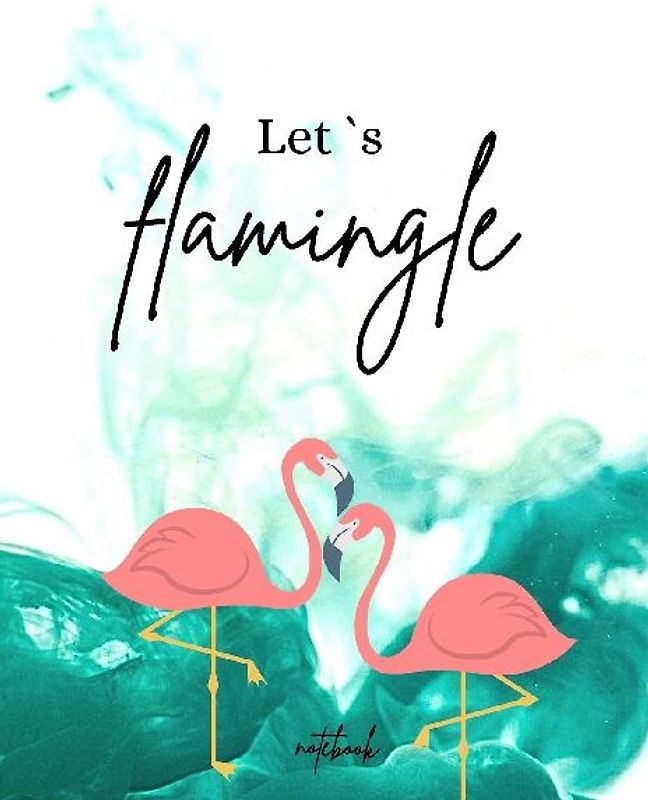 Let´s Flamingle Notebook
