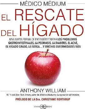 Médico Médium. El rescate del hígado