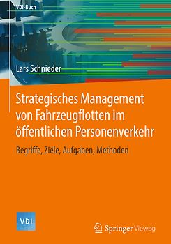Strategisches Management von Fahrzeugflotten im öffentlichen Personenverkehr