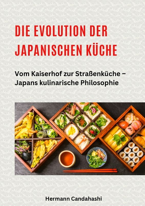 Die Evolution der japanischen Küche
