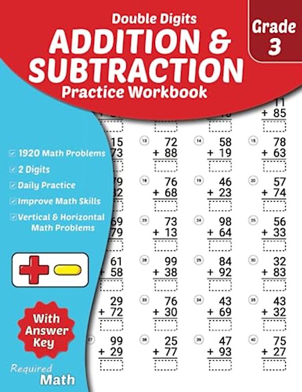 Required Math - Double Digits Addition and Subtraction Practice Workbook Grade 3: Educational Mathematics Worksheets for Daily Practice with Answer ... 9, 1920 Vertical & Horizontal Math Problems