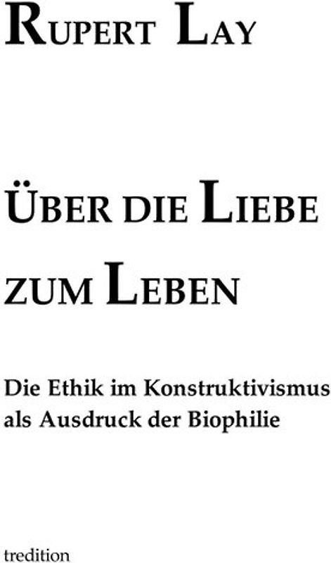 Über die Liebe zum Leben