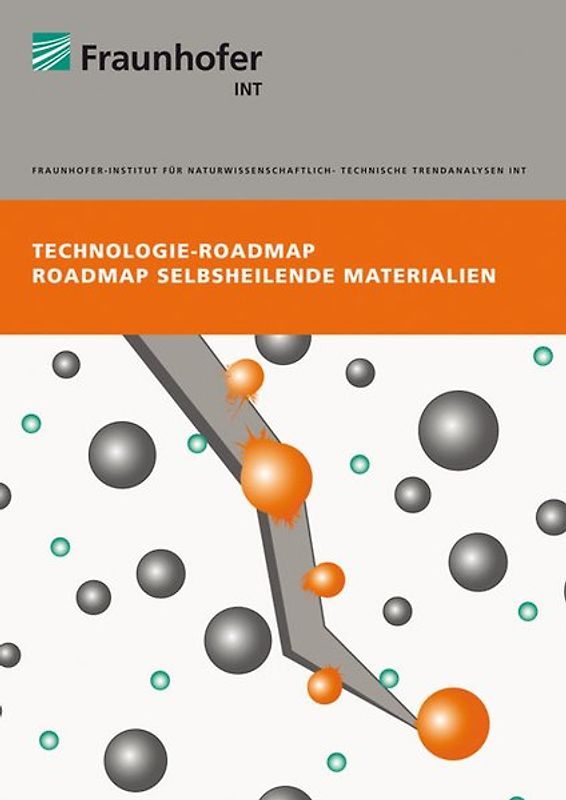 Technologie-Roadmap Selbstheilende Materialien.