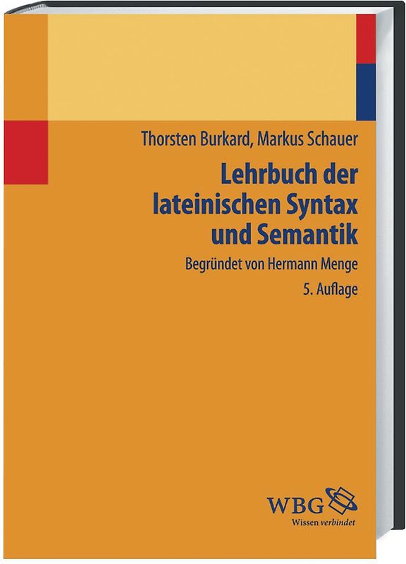 Studienbücher WBG / Lateinische Syntax und Semantik