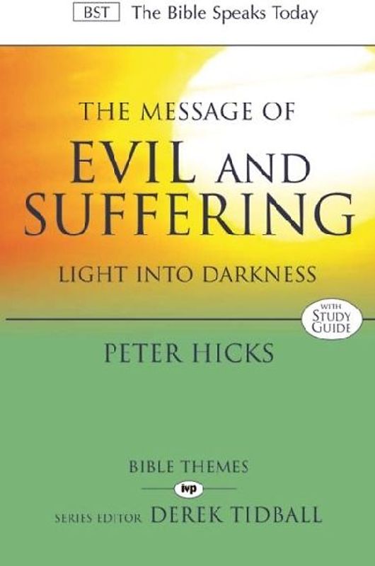 The Message of Evil and Suffering