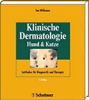 Klinische Dermatologie von Hund und Katze