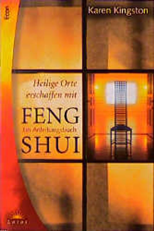 Heilige Orte erschaffen mit Feng Shui. Ein Anleitungsbuch