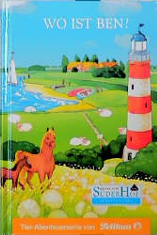 Neues vom Süderhof / Wo ist Ben?