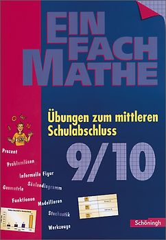 EinFach Mathe. Übungen zum mittleren Schulabschluss: Jahrgangsstufen 9/10