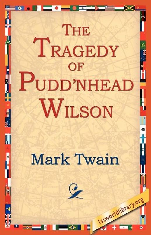 The Tragedy of Pudn'head Wilson