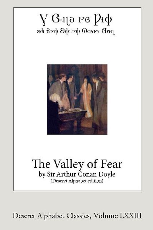 The Valley of Fear (Deseret Alphabet edition)