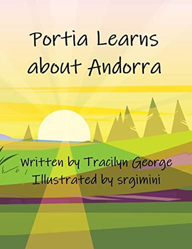 Portia Learns about Andorra