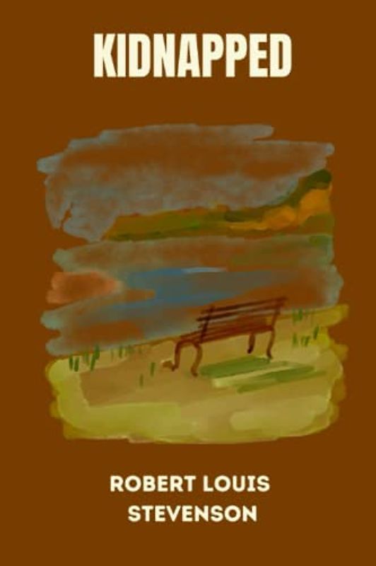 Kidnapped by Robert Louis Stevenson