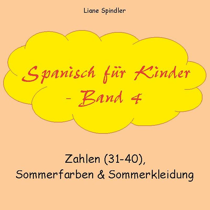 Spanisch für Kinder - Band 4