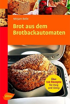 Brot aus dem Brotbackautomaten