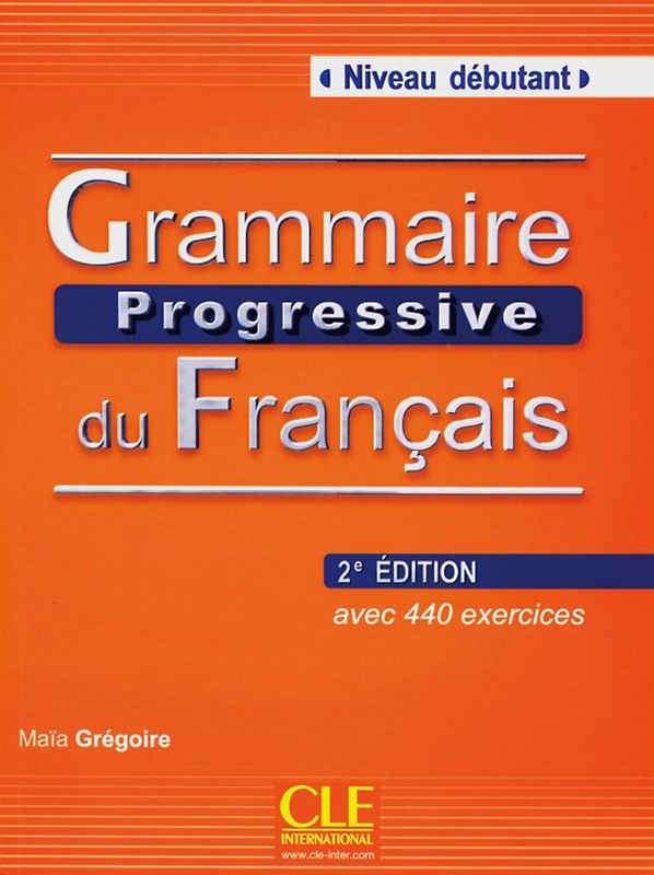 Grammaire progressive du français