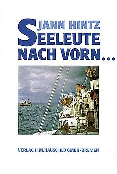 Seeleute nach vorn...