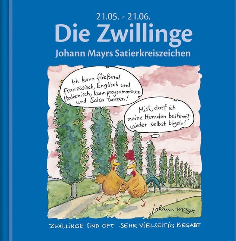 Die Zwillinge. Johann Mayrs Satierkreiszeichen