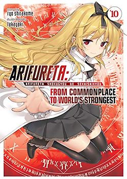 Arifureta: From Commonplace to World's Strongest (Light Novel) Vol. 10