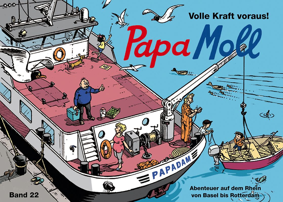 Papa Moll Volle Kraft voraus!