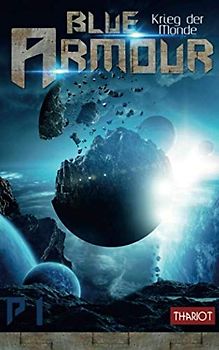Blue Armour: Krieg der Monde