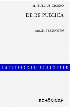 De re publica. Erläuterungen