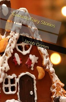 Grimm’s Fairy Stories