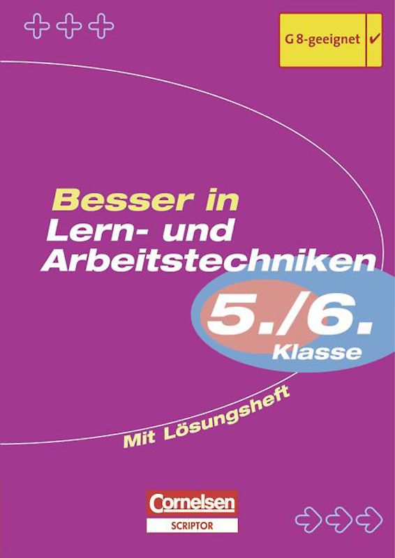 Besser in allen Fächern. Sekundarstufe I / 5./6. Schuljahr - Lern- und Arbeitstechniken