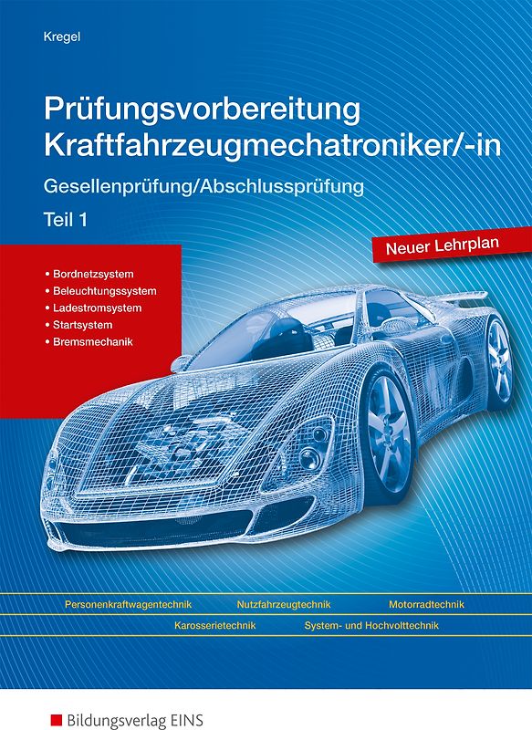 Prüfungsvorbereitung Kraftfahrzeugmechatroniker/-in