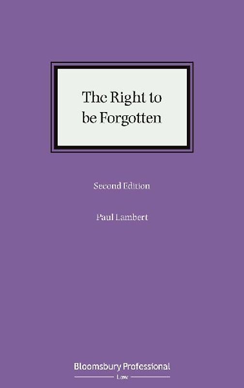 The Right to Be Forgotten