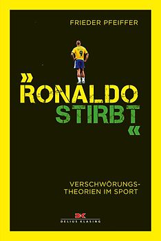 "Ronaldo stirbt"