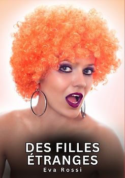 Des filles étranges