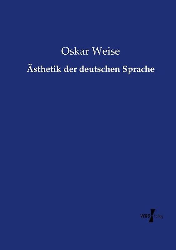Ästhetik der deutschen Sprache