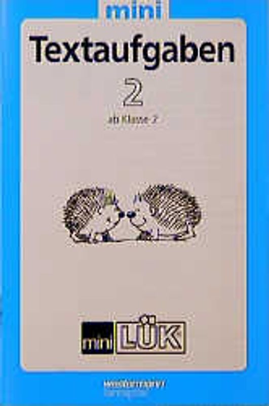 miniLÜK-Übungshefte / miniLÜK. Mathematik / 2./3. Klasse - Mathematik: Textaufgaben