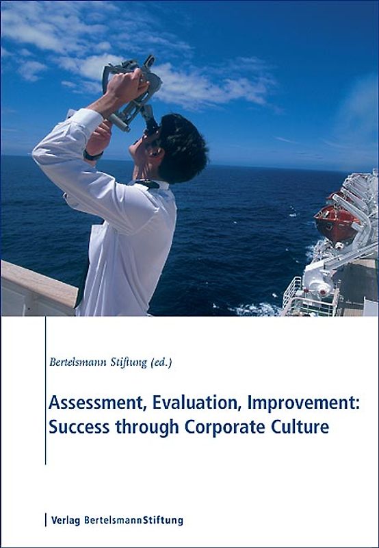 Assessment, Evaluation, Improvement: Success through Corporate Culture