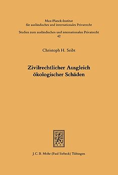 Zivilrechtlicher Ausgleich ökologischer Schäden