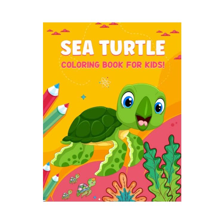 Sea Turtle Coloring Book For Kids: A Cute Kids Coloring Book for Sea ...