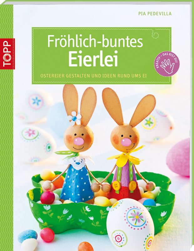 Fröhlich-buntes Eierlei