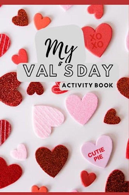 MY VAL'S DAY: Activity book