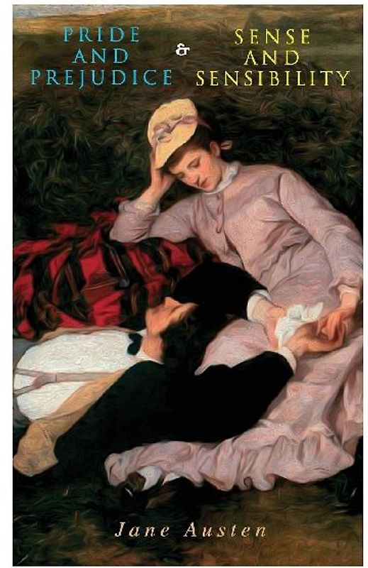 Pride and Prejudice & Sense and Sensibility