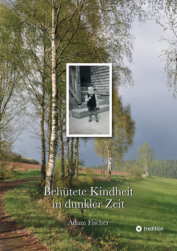 Behütete Kindheit in dunkler Zeit