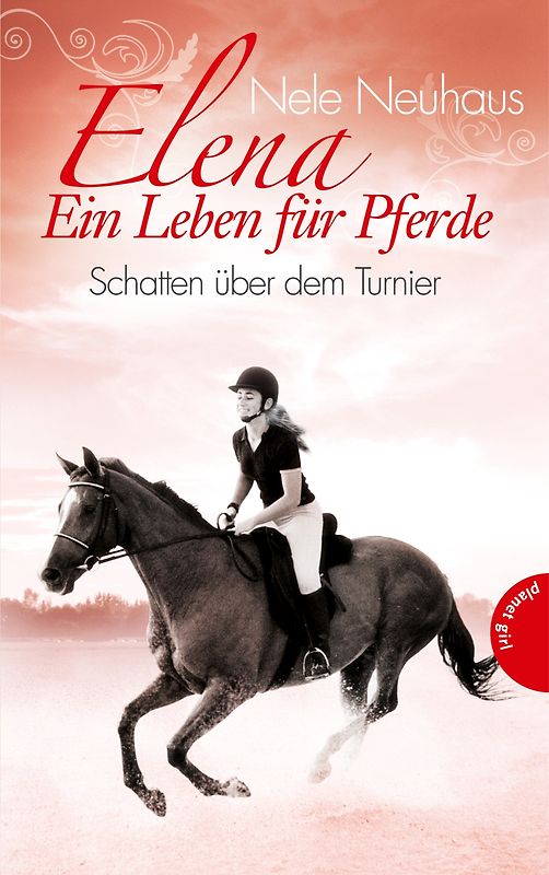 Elena – Ein Leben für Pferde 3: Schatten über dem Turnier