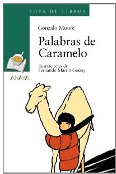 Palabras de Caramelo (Libros Infantiles - Sopa De Libros) - Moure, Gonzalo