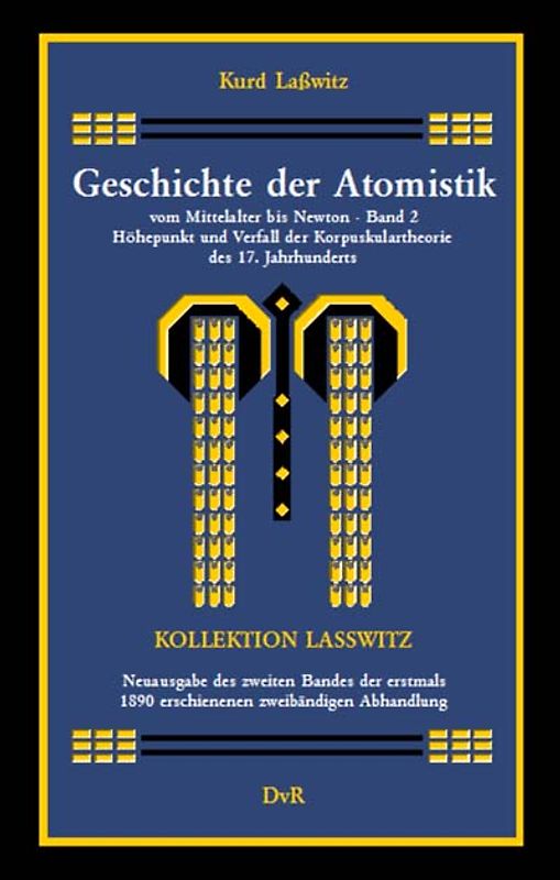 Geschichte der Atomistik vom Mittelalter bis Newton : Band 2