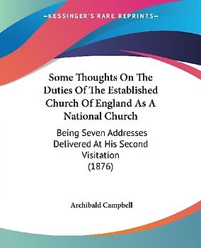 Some Thoughts On The Duties Of The Established Church Of England As A National Church
